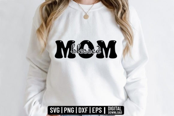 Blessed Mom SVG: Crafts & Graphics for Brands