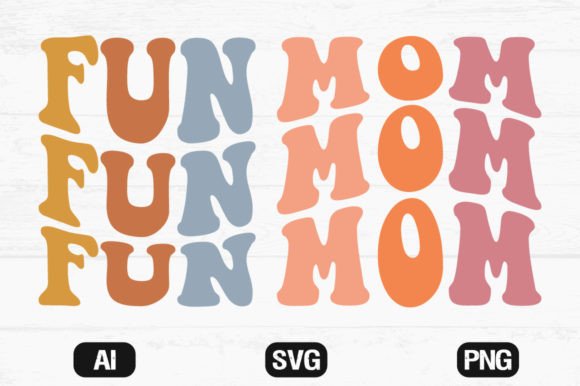 Fun Mom Retro Wavy SVG: Graphics for Crafts