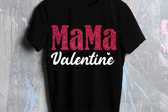 Mama Valentine SVG: Graphics for Crafts