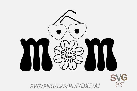Mom, Mother's Day Svg: Essential Graphics for Crafts
