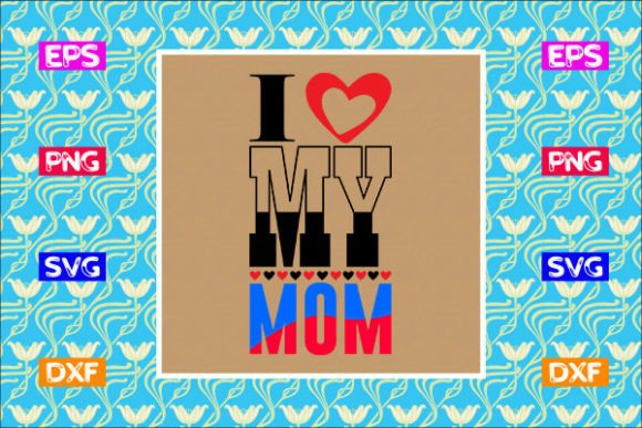 Mother's Day SVG: Premium Graphics for Crafts