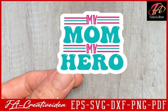 My Mom My Hero Svg Design: A Pro Review for Embroidery Projects