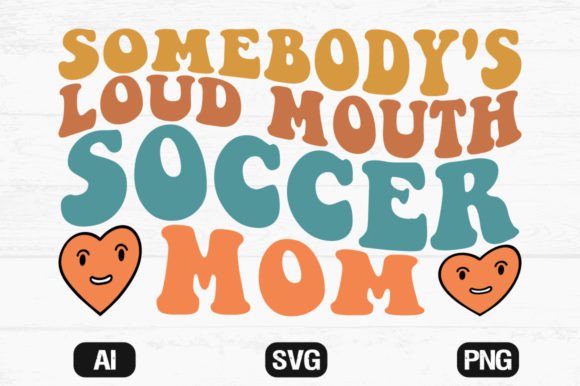 Soccer Mom Wavy Graphics for Crafts & Gifts