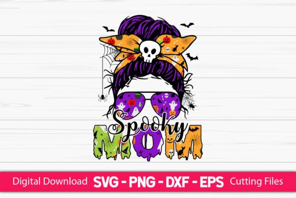 Spooky Mom Messy Bun: Graphics for Crafts